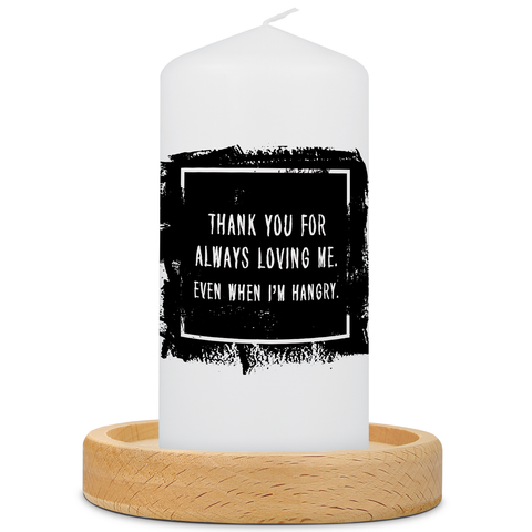 Kleine Kerze mit Spruch "Thank You for always Loving Me"