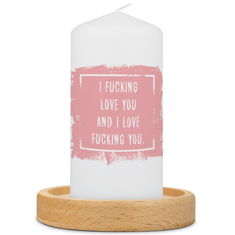 Kleine Kerze mit Spruch "I Fucking Love You"