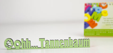 Oohh Tannenbaum Deko Schriftzug