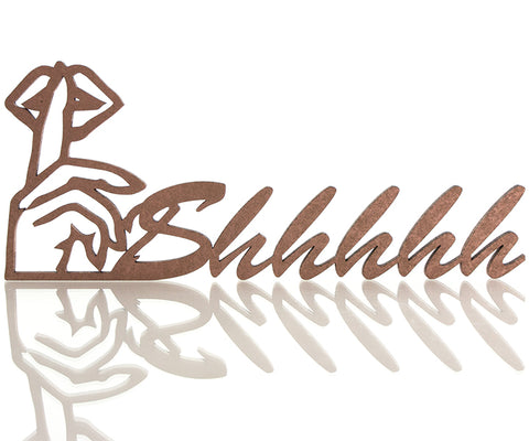 Shhhh Deko Schriftzug